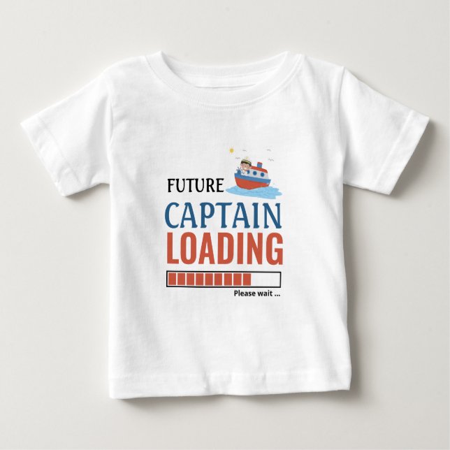 Future Captain Loading Cute Funny Personalized Baby T-Shirt (Front)