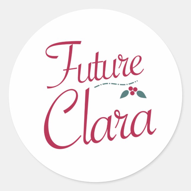 Future Clara Nutcracker Classic Round Sticker (Front)