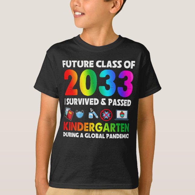 Future Class Of 2033 Kindergarten Team Back To  T-Shirt (Front)