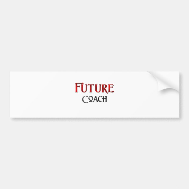 Future Coach Bumper Sticker (Front)