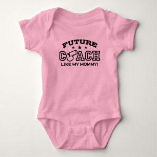 Future Coach Like My Mommy Baby T-Shirt Bodysuit