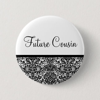 Future Cousin 2 Inch Round Button