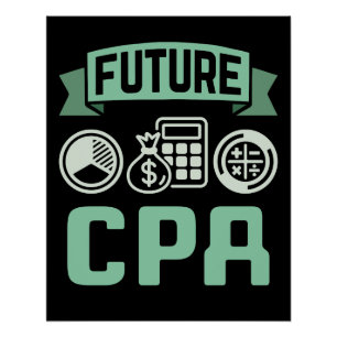 Future CPA Accountant  Poster