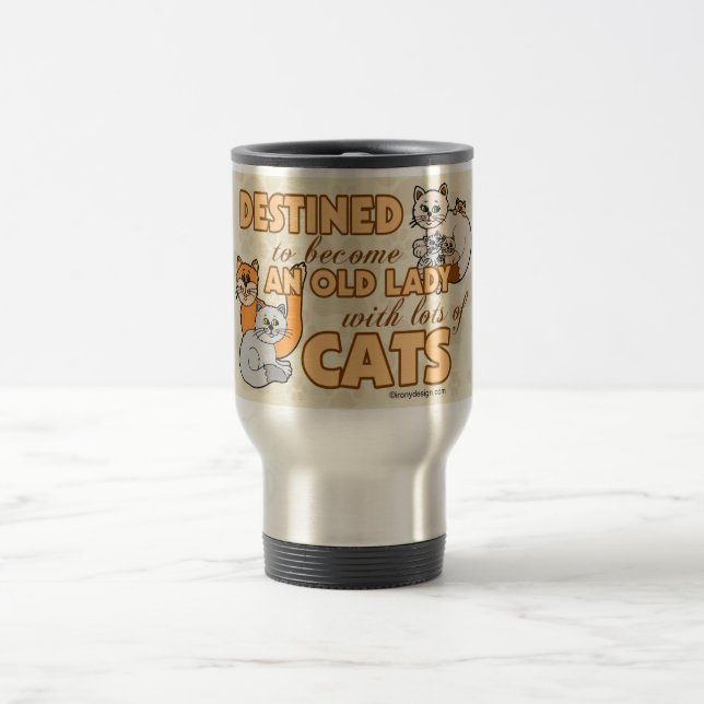 Future Crazy Cat Lady Funny Saying Design Travel Mug (Center)
