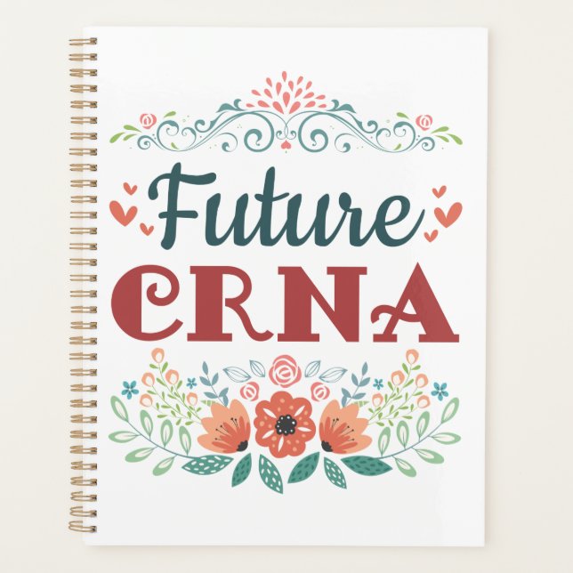 Future CRNA Nurse Anesthetist Anesthesiologist Planner (Front)
