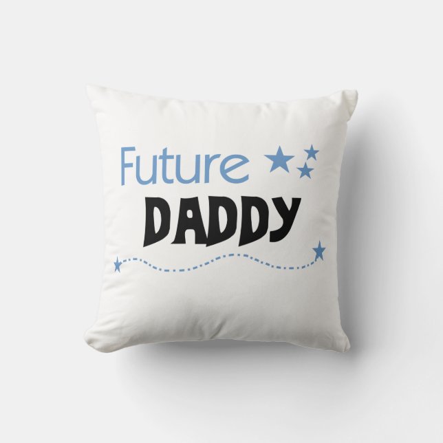 Future Daddy Gifts Throw Pillow (Front)