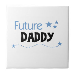 Future Daddy Gifts Tile