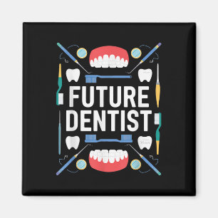 Future Dentist Graduation School Kids Toddler Wome Magnet