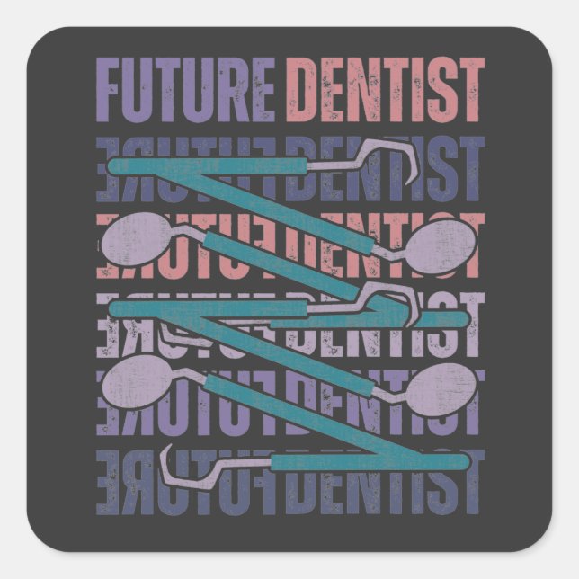 Future Dentist    Square Sticker (Front)