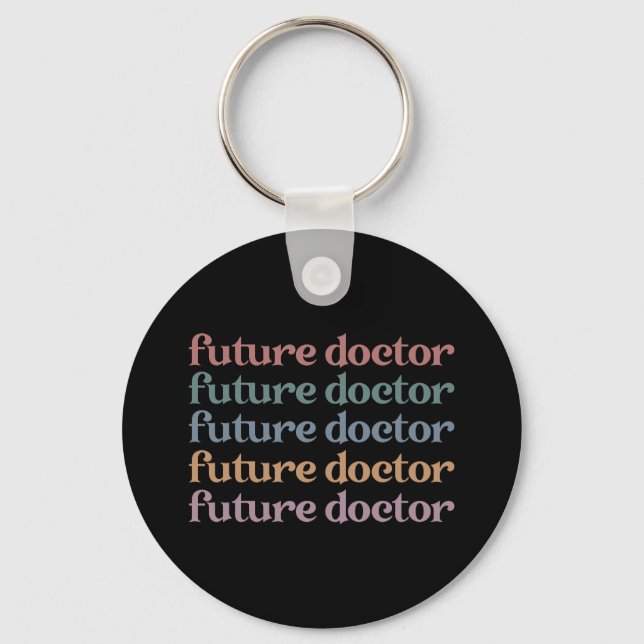 Future Doctor Medical school Student Gift Keychain (Front)