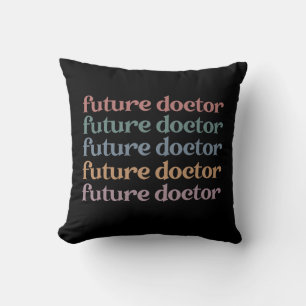 Future Doctor Medical school Student Gift Throw Pillow
