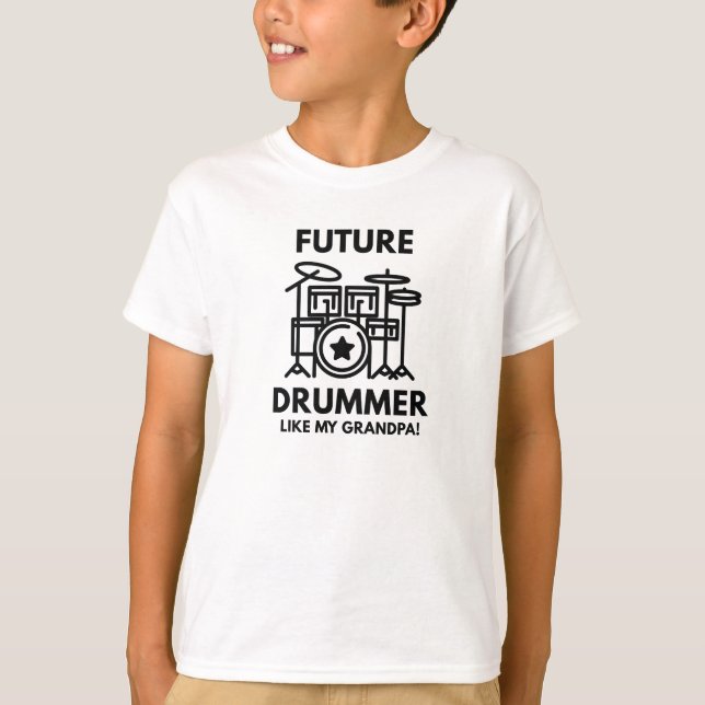 Future Drummer Like My Grandpa T-Shirt (Front)