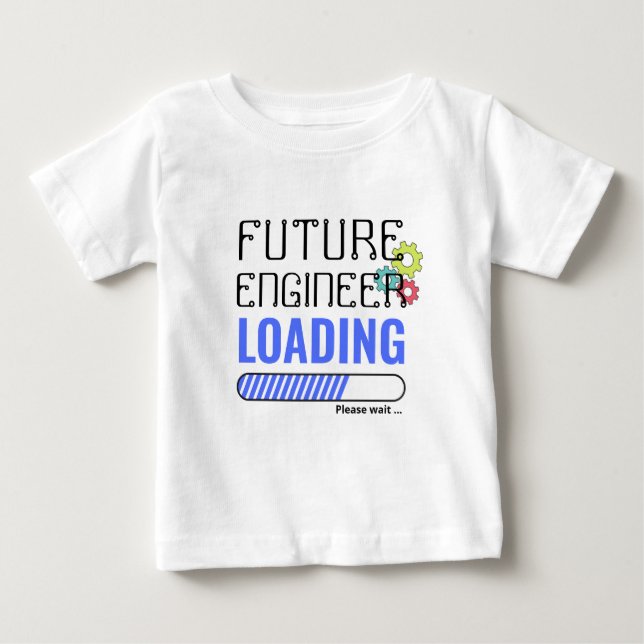 Future Engineer Loading Trendy Personalized Unisex Baby T-Shirt (Front)