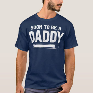 Future Father Dad Soon To Be A Daddy Pregnancy  T-Shirt