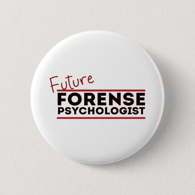 Future Forense Psychologist 2 Inch Round Button (Front)