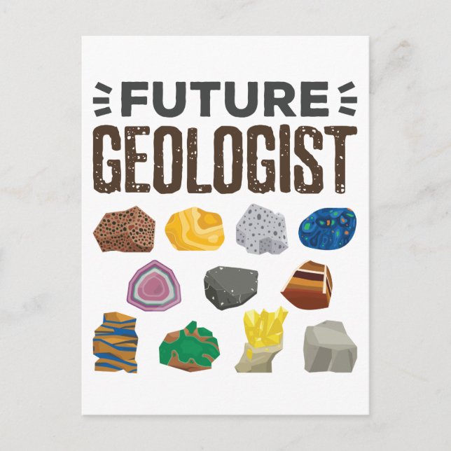 Future Geologist Geology Rocks Gems Postcard (Front)
