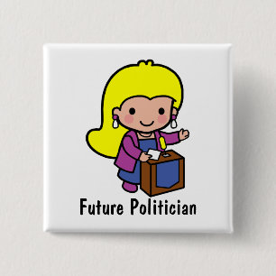 Future girl Politician / Speaker 2 Inch Square Button