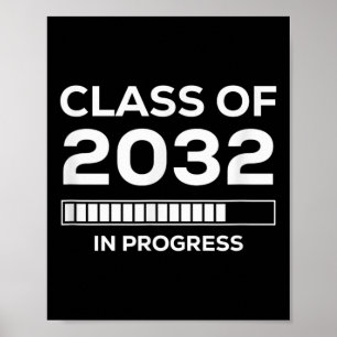 Future Graduation _ In Progress Cl Of 2032 Poster