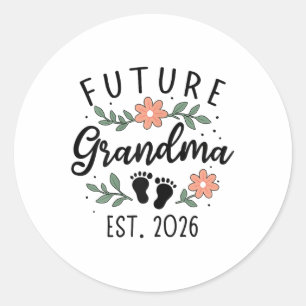 Future Grandma 2026 Pregnancy Announcement For Gra Classic Round Sticker