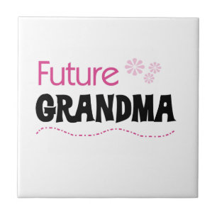Future Grandma Gifts Tile