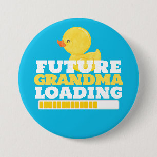 Future Grandma Loading Duck Baby Shower 3 Inch Round Button