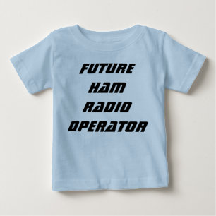 Future Ham Radio Operator Baby T-Shirt