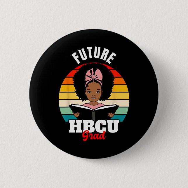 Future Hbcu Grad African Black History Month  2 Inch Round Button (Front)