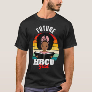 Future HBCU Grad African HBCU Black History Pride  T-Shirt