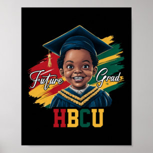 Future Hbcu Grad Black Boys Kids Graduation Hbcu 1 Poster