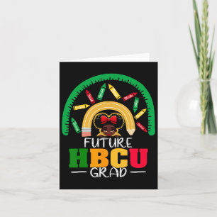 Future Hbcu Grad Black Girl Graduation Hbcu 2  Card