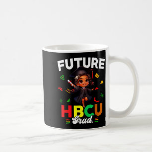 Future Hbcu Grad Black History Month Black College Coffee Mug