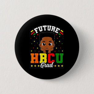 Future Hbcu Grad Boy Black Historically Black Coll 2 Inch Round Button
