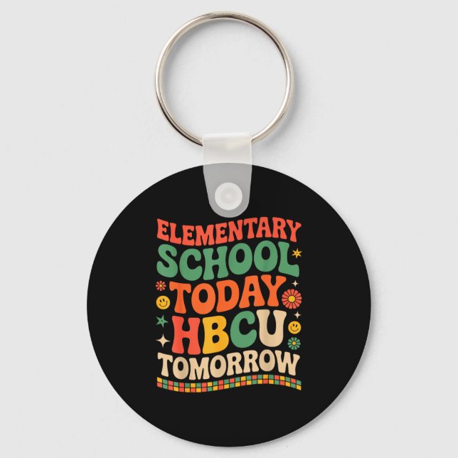 Future hbcu grad, elementary school hbcu tomorrow  keychain (Front)