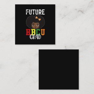 Future HBCU Grad Girl Graduation Black College Square Business Card