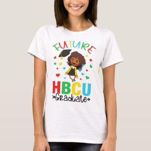 Future Hbcu Grad Girl Graduation Hbcu Future Colle T-Shirt