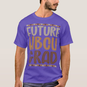 Future HBCU Grad History Black College Girl Men Me T-Shirt