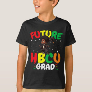 Future Hbcu Grad History Black College Youth Black T-Shirt