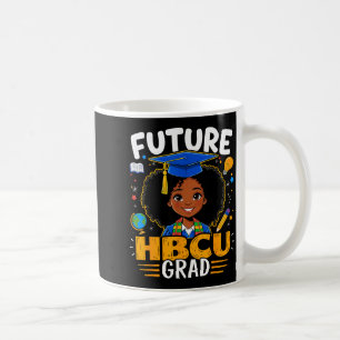 Future Hbcu Grad Kids Black Girl Afro Black Histor Coffee Mug