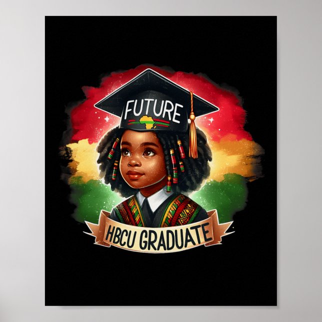 Future Hbcu Graduate Pride Black Kids Black Histor Poster (Front)