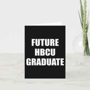 Future Hbcu Graduate Sticker  Card