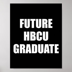 Future Hbcu Graduate Sticker Poster