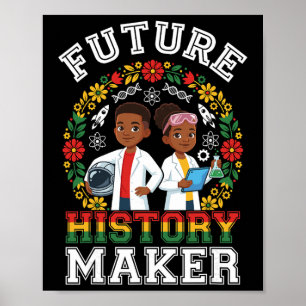 Future History Maker Black History Month Kids Boys Poster