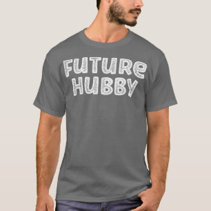 Future Hubby Engaged Groom  T-Shirt