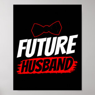 Future Husband Party Groom Sayings Bachelor Weddin Poster