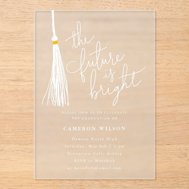 Future Is Bright White Tassel Graduation Party Acrylic Invitations (Front)