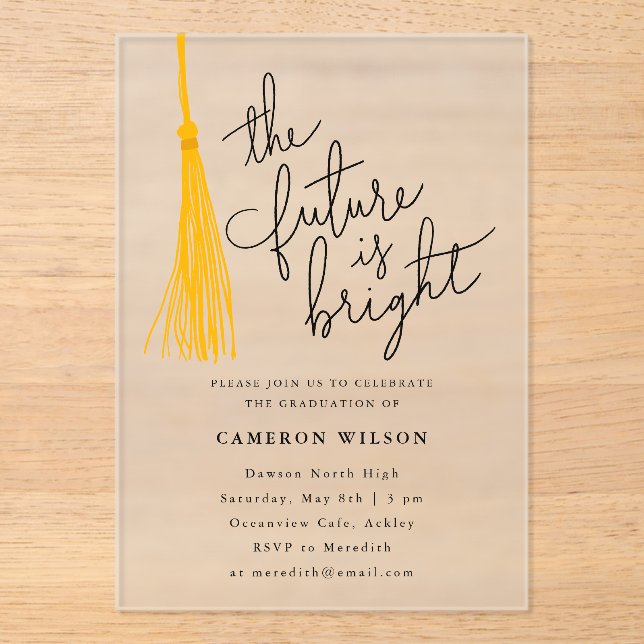 Future Is Bright Yellow Tassel Graduation Party Acrylic Invitations (Front)