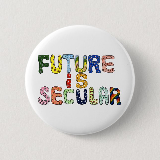 FUTURE IS SECULAR 2 INCH ROUND BUTTON (Front)