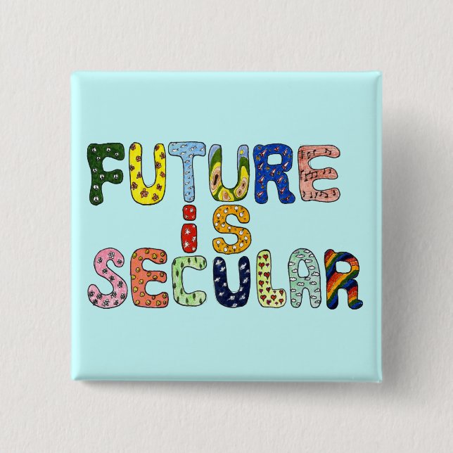 FUTURE IS SECULAR 2 INCH SQUARE BUTTON (Front)