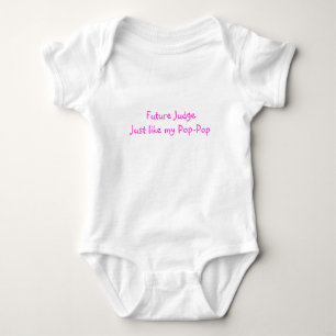 Future Judge Just like my Pop-Pop Baby Bodysuit