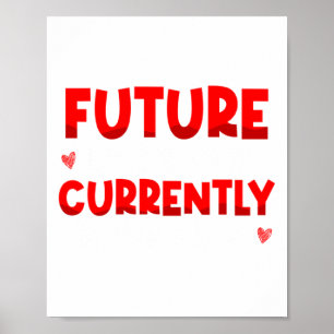 Future Ladies Man Current Mamas Boy Valentines D  Poster